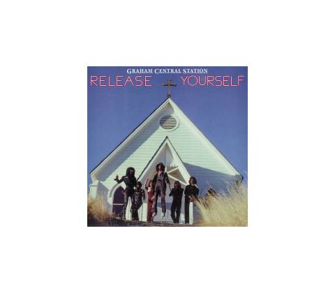 GRAHAM CENTRAL STATION - RELEASE YOURSELF CD