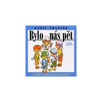 Bylo nás pět - Karel Poláček