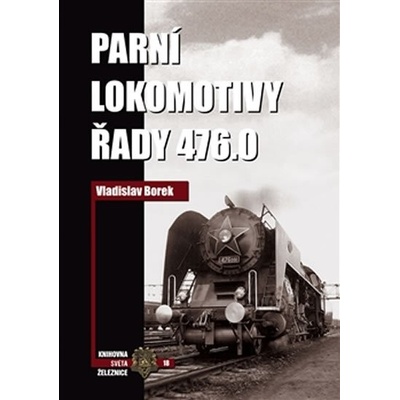 Parní lokomotivy řady 476.0 - Vladislav Borek