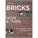 Bricks Now & Then - Chris van Uffelen