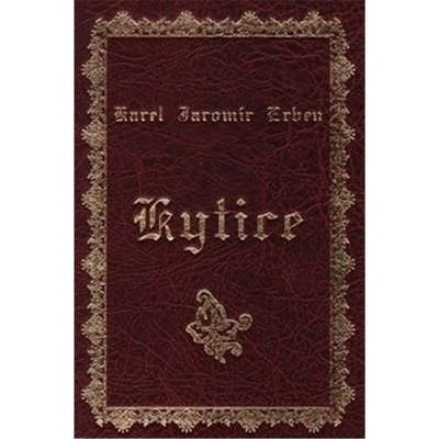 Kytice - Karel Jaromír Erben
