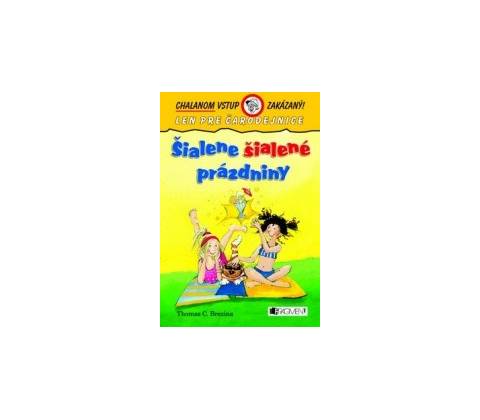 Šialene šialené prázdniny