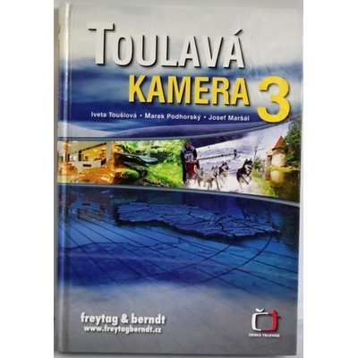 Podhorský Marek Toušlová Iveta Maršál Josef Toulavá kamera 03