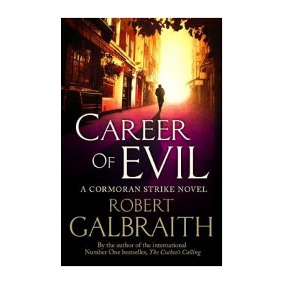 Career of Evil - Cormoran Strike - Robert Galbraith - Hardcover