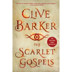 The Scarlet Gospels (ISBN: 9781250056177)