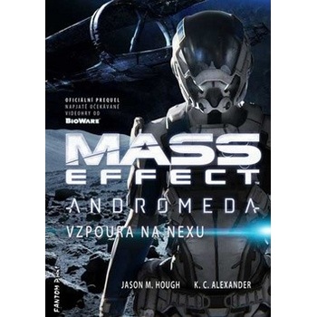 Mass Effect Andromeda - K. C. Alexander; Jason M. Hough