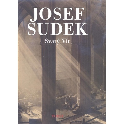Svatý Vít - Sudek Josef