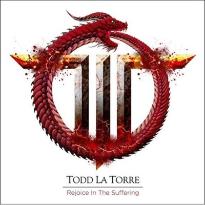 Rejoice in the suffering - Todd La Torre LP