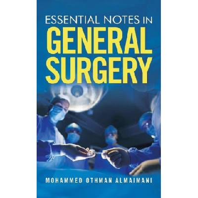Essential Notes in General Surgery