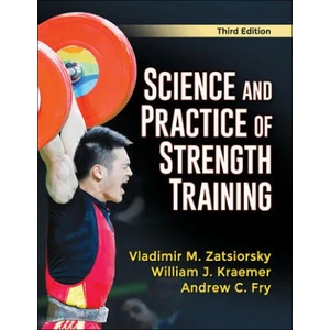 Science and Practice of Strength Training (ISBN: 9781492592006)
