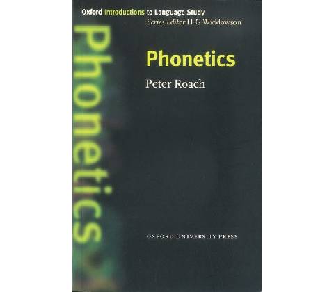 Oxford Introduction to Language Study Phonetics