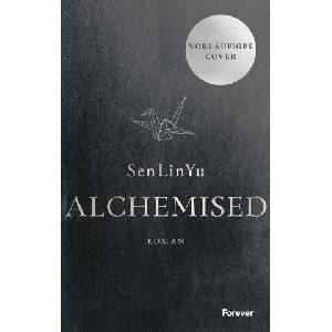 Alchemised | Christiane Sipeer, Karen Gerwig, Lisa Kögeböhn, Sybille Uplegger (ISBN: 9783958188198)