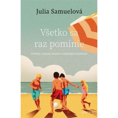 Všetko sa raz pominie - Julia Samuel