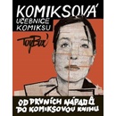 Komiksová učebnice komiksu - Od prvních nápadů po komiksovou knihu - Toy_Box