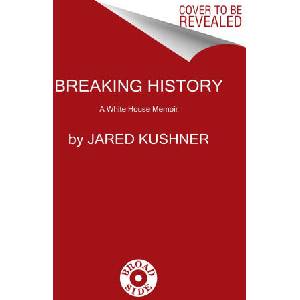 Breaking History | Jared Kushner (2023)