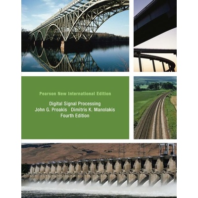 Digital Signal Processing: Pearson New International Edition - Proakis Jihn