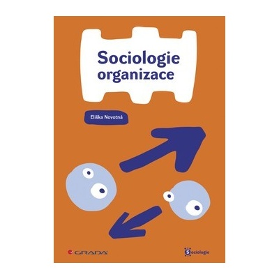 Sociologie organizace