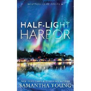 Half-Light Harbor | Samantha Young (ISBN: 9781915243409)