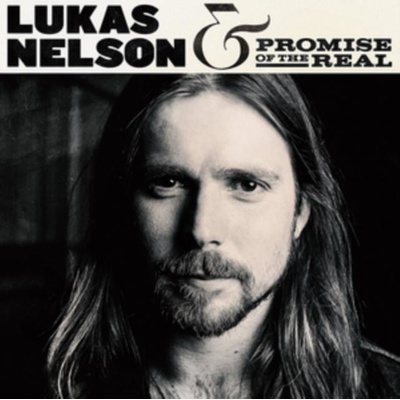 NELSON LUKAS LUKAS NELSON & PROMISE OF THE REAL CD