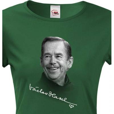 Bezvatriko.cz Dámské tričko Václav Havel, Lahvová zelená