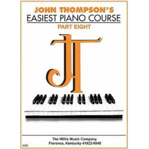 JOHN THOMPSONS EASIEST PIANO C | John Thompson (ISBN: 9780877180197)