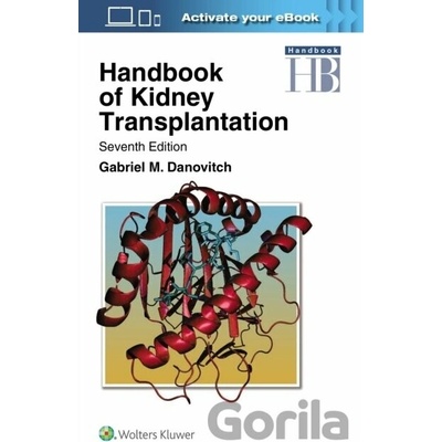 Handbook of Kidney Transplantation - GABRIEL M. DANOVITCH