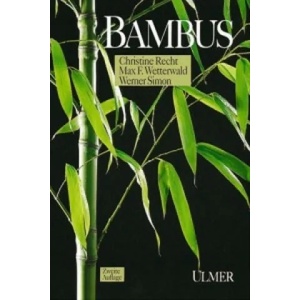 Bambus | Christine Recht, Max F. Wetterwald, Werner Simon (1994)