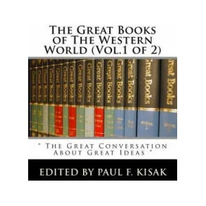 The Great Books of The Western World (Vol. 1 of 2): " The Great Conversation About Great Ideas " | Edited by Paul F Kisak (ISBN: 9781975902056)