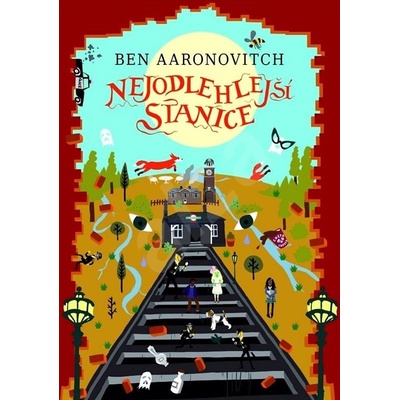 Nejodlehlej ší stanice - Ben Aaronovitch