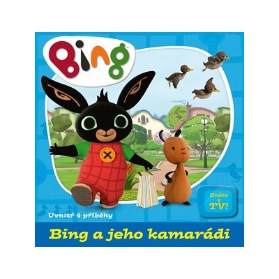 Bing a jeho kamarádi