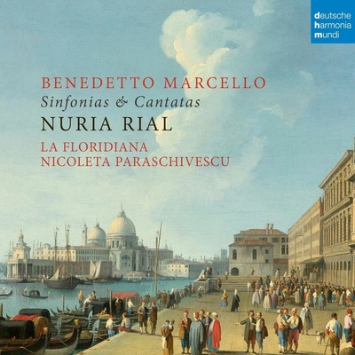 LA FLORIDIANA & NICOLETA - Benedetto Marcello: Sinfonias & Cantatas CD