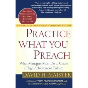 Practice What You Preach | David H. Maister (ISBN: 9780743223201)