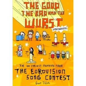 Good, the Bad and the Wurst | Geoff Tibballs (2016)