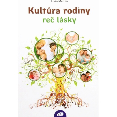 Kultúra rodiny - Melina Livio