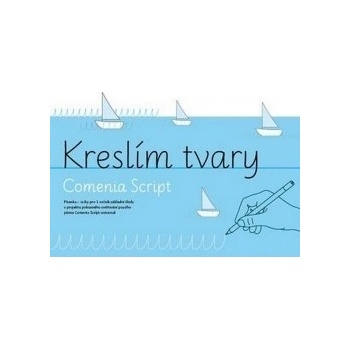 Kreslím tvary: Comenia Script