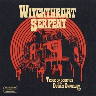 Witchthroat Serpent - Trove Of Oddities At The Devil's Driveway (Limited Edition) (Coloured) (LP) (0610371804321)