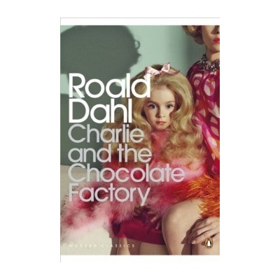 Charlie and the Chocolate Factory - Roald Dahl