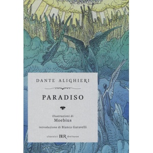 Paradiso | Dante Alighieri, Moebius (ISBN: 9788817077422)