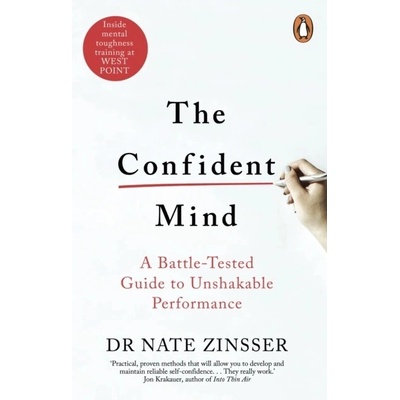 The Confident Mind - Nathaniel Zinsser