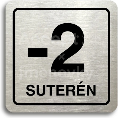 ACCEPT Piktogram -2 suterén - stříbrná tabulka - černý tisk