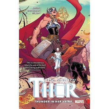 Mighty Thor Vol. 1 Thunder In Her Veins - Jason Aaron