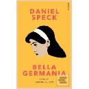 Bella Germania - Daniel Speck