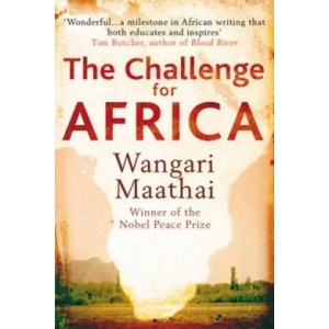 Challenge for Africa | Wangari Maathai (ISBN: 9780099539032)