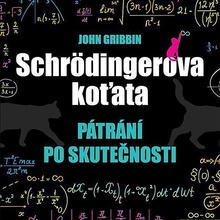 Schrödingerova koťata: Pátrání po skutečnosti