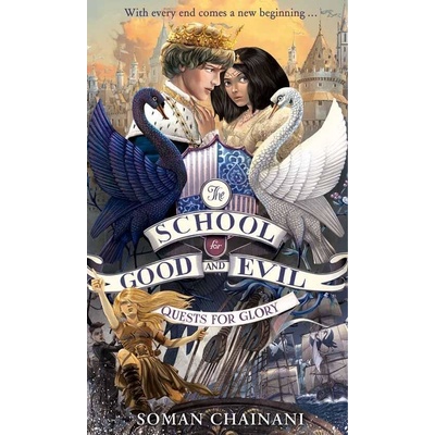 The School for Good and Evil 04. The Quests for Glory