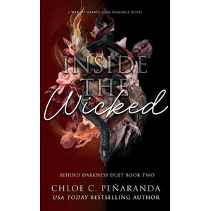 Inside The Wicked (Behind Darkness Duet Book 2) | Chloe C. Peñaranda (ISBN: 9781915534170)