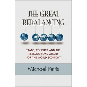 Great Rebalancing | Michael Pettis (2013)