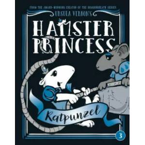 Hamster Princess Ratpunzel | Ursula Vernon (ISBN: 9780803739857)