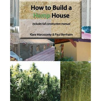 How to build a HEMP HOUSE | MR Paul Benhaim, MS Klara Marosszeky, MR Marton Marosszeky