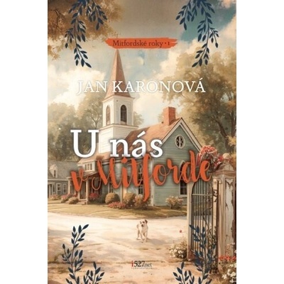 U nás v Mitforde - Jan Karon
